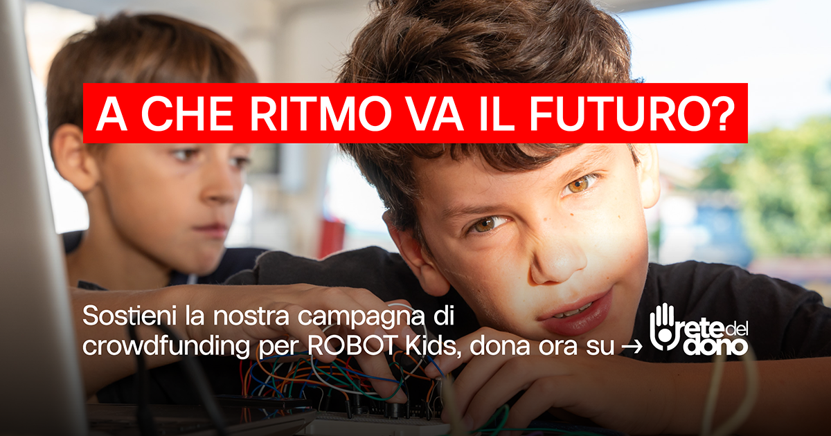 ROBOT Kids - a che ritmo va il futuro?