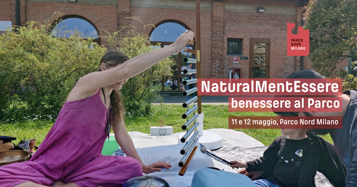 NaturalmenTessere al Parco Nord Milano