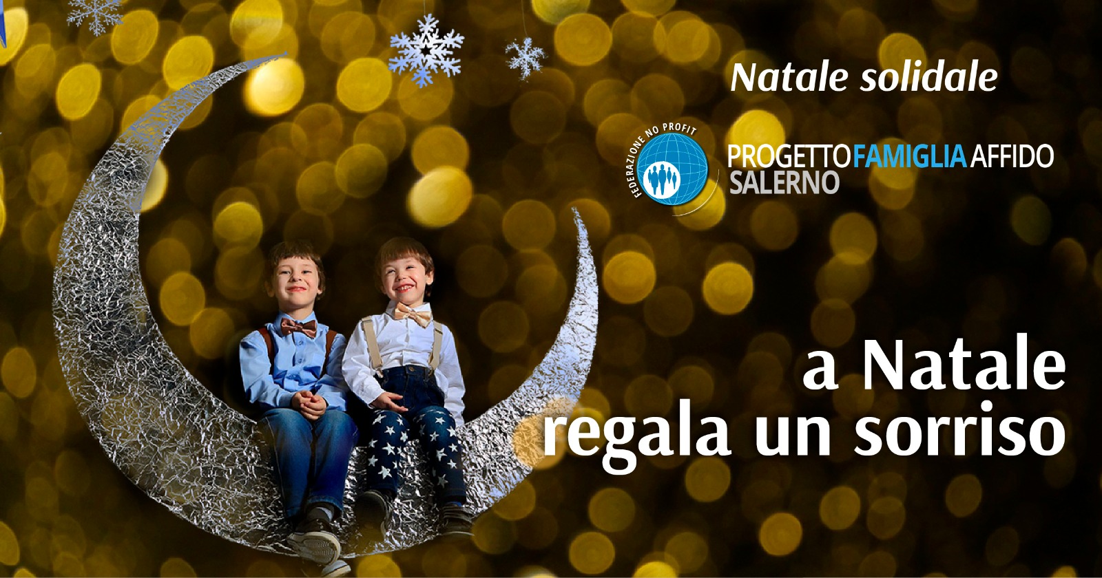 A Natale regala un sorriso-Progetto Famiglia Affido - Salerno