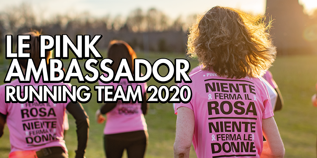 Le Pink Ambassador - Running Team 2020-Fondazione Umberto Veronesi
