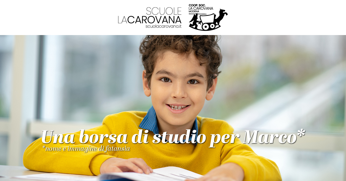 Una borsa di studio per Marco*-Scuola La Carovana