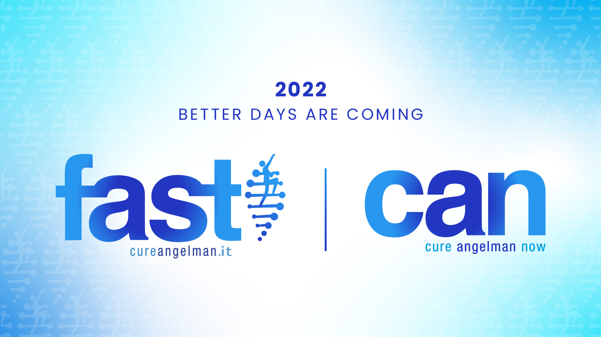 2022 Cure Angelman Now (CAN) Campaign-Associazione FAST Italia
