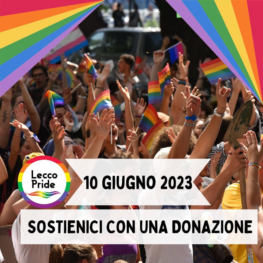LECCO PRIDE 2023-LGBT + diritti Renzo e Lucio APS