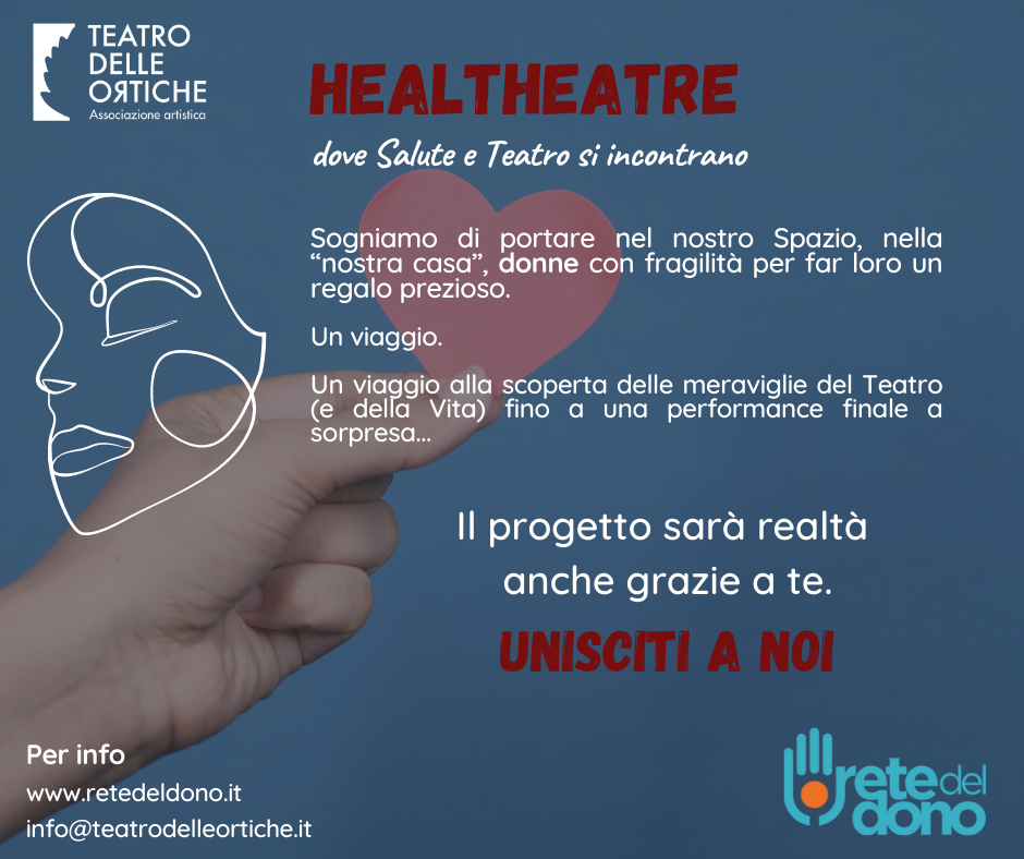 Healtheatre-Teatro delle Ortiche