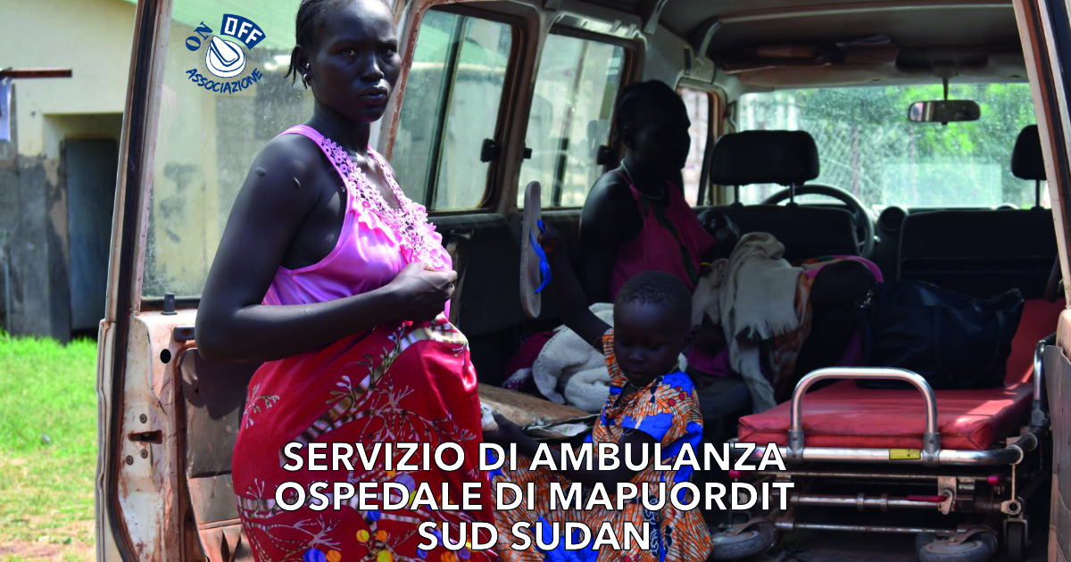 Un'ambulanza per il Sud Sudan-Associazione ON OFF