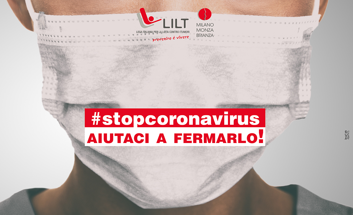 STOP CORONAVIRUS: aiutaci a fermarlo!-LILT Milano Monza Brianza